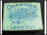 Champion Long Cut 4oz Tobacco Tin