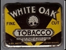White Oak Finr Cut 2oz